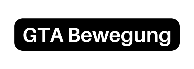GTA Bewegung