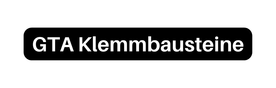 GTA Klemmbausteine