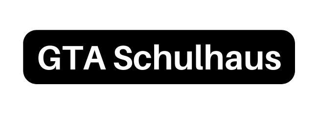 GTA Schulhaus