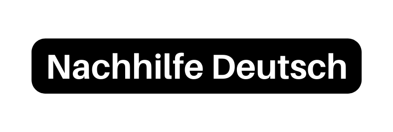 Nachhilfe Deutsch
